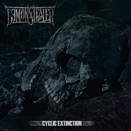 The Demonstealer : Cyclic Extinction